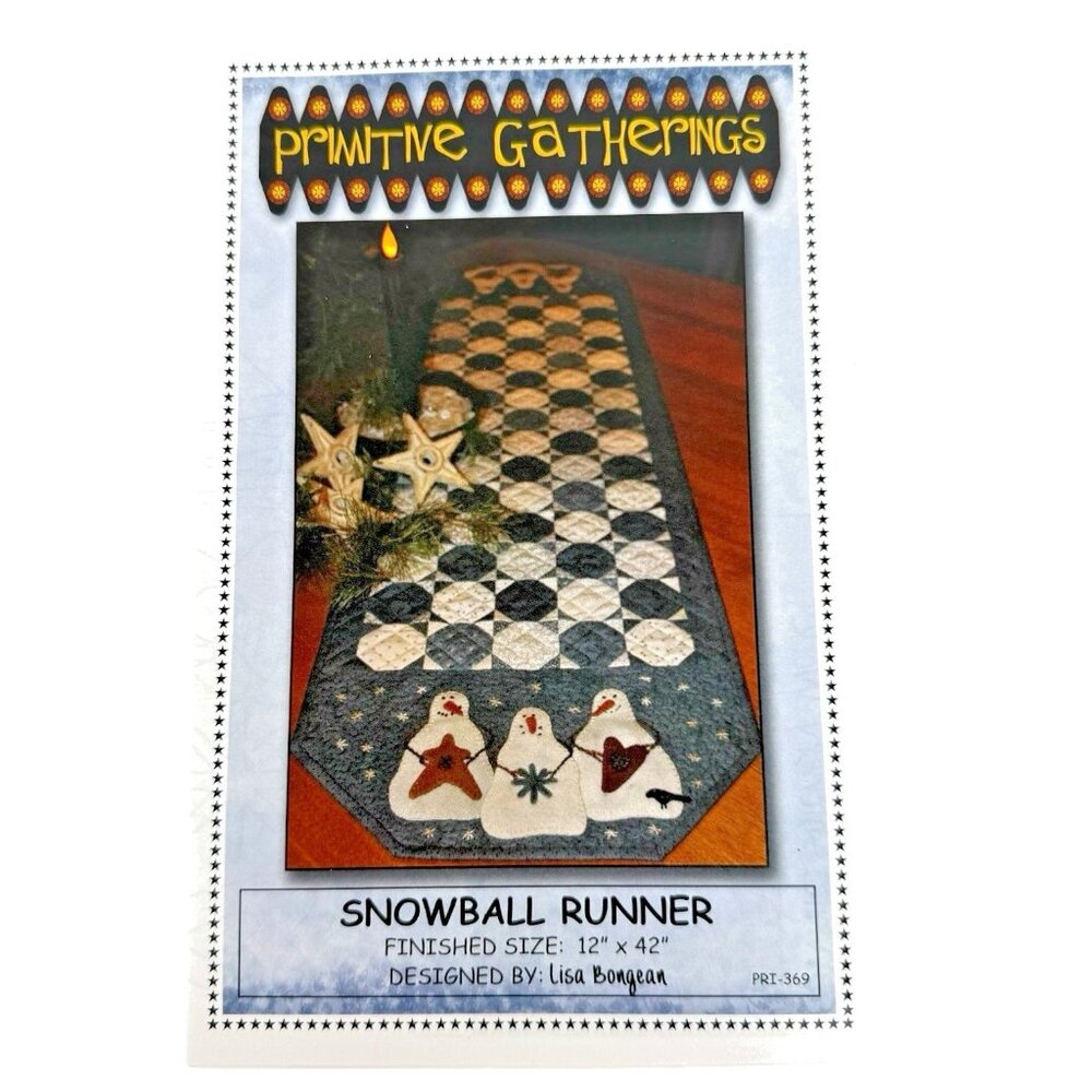 Primitive Gatherings Snowman Snowball Table Runner Quilt Pattern Lisa Bongean